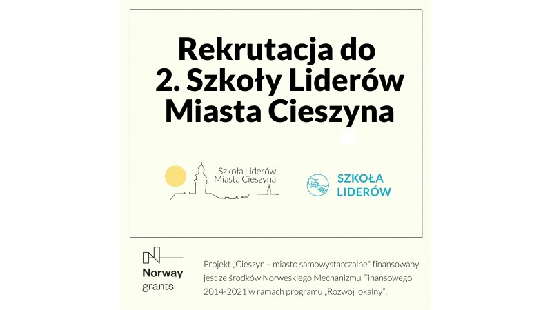 Rekrutacja do II edycji Szkoły Liderów Miasta Cieszyna